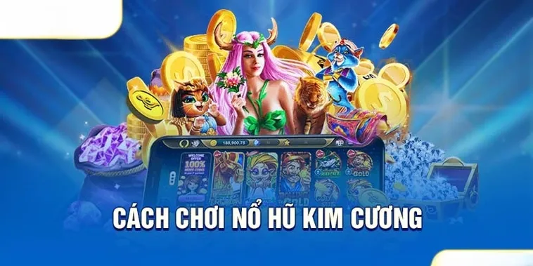 Nổ Hũ Kim Cương GGWIN Bùng Nổ Jackpot Khủng Chấn Động